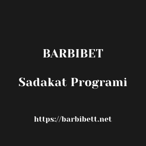 Barbibet Sadakat Programi